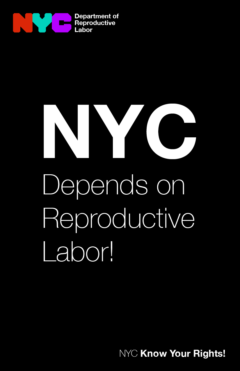 Know Your Rights! NYC Depends on Reproductive Labor!